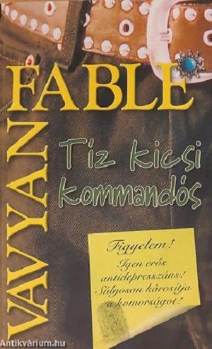 [Vis Major 05] • Tíz kicsi kommandós